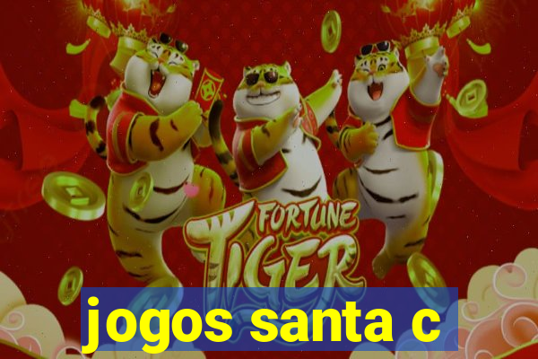 jogos santa c