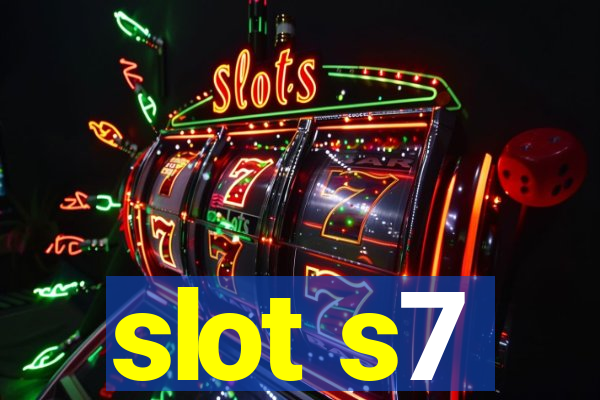 slot s7