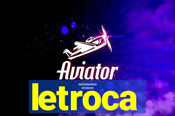 letroca