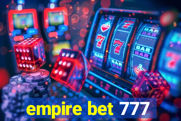 empire bet 777