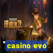 casino evo