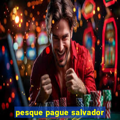 pesque pague salvador