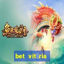 bet vit贸ria apostas online