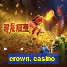 crown. casino