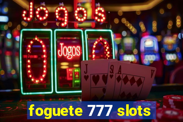 foguete 777 slots