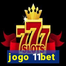 jogo 11bet