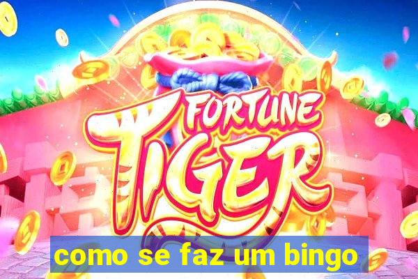 como se faz um bingo