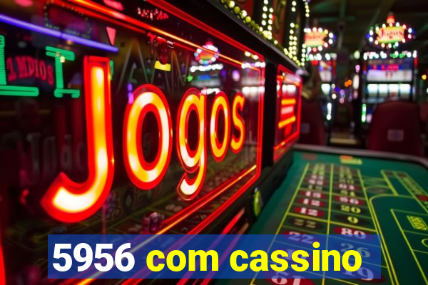 5956 com cassino