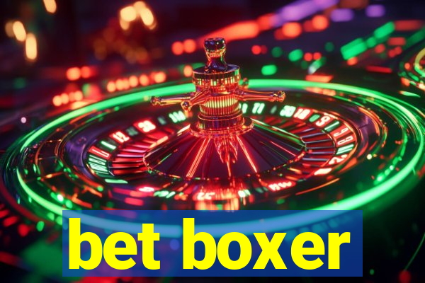 bet boxer