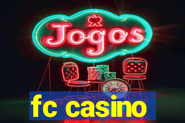 fc casino