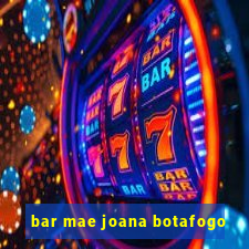 bar mae joana botafogo