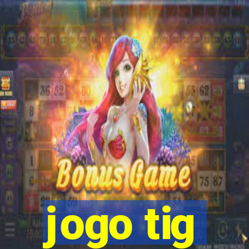 jogo tig