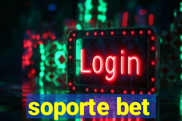 soporte bet