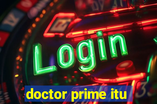 doctor prime itu