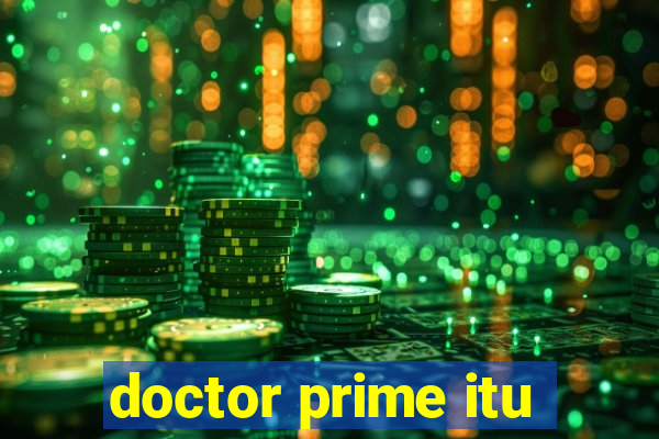 doctor prime itu