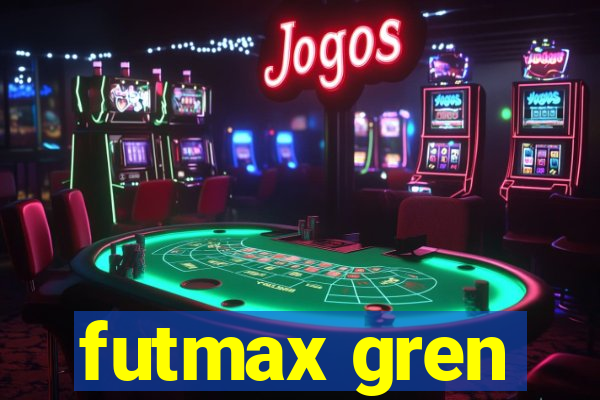 futmax gren