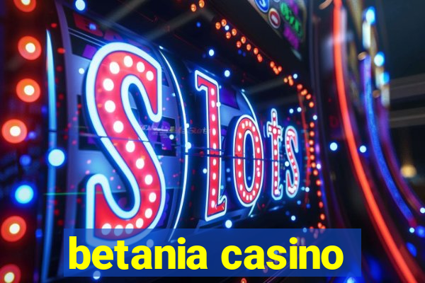 betania casino