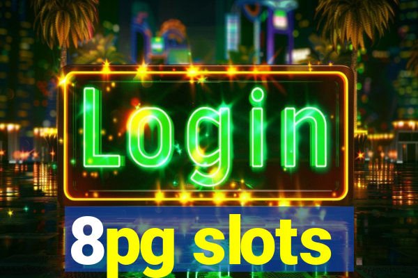 8pg slots