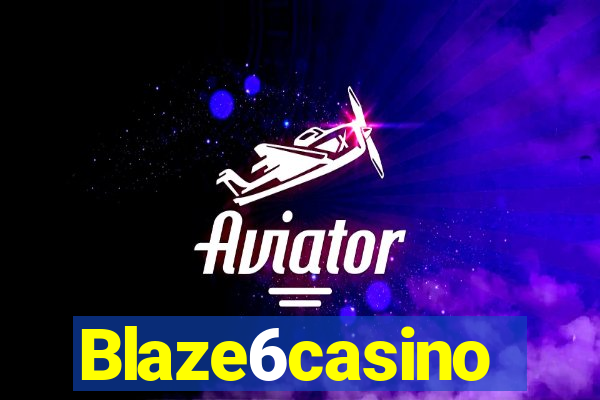 Blaze6casino