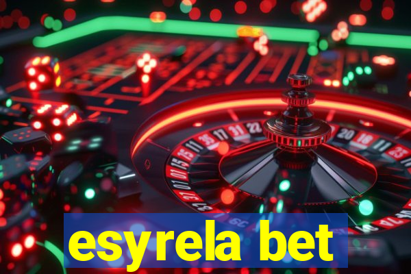 esyrela bet