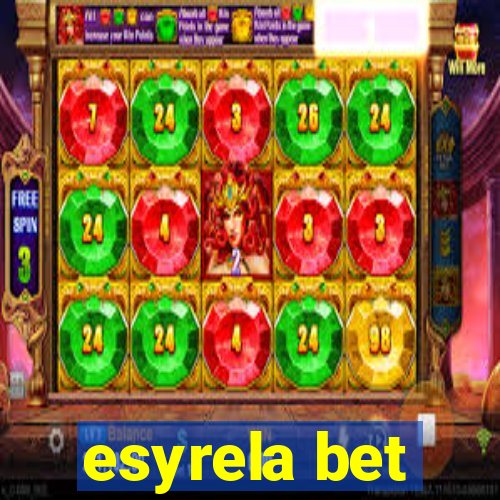 esyrela bet