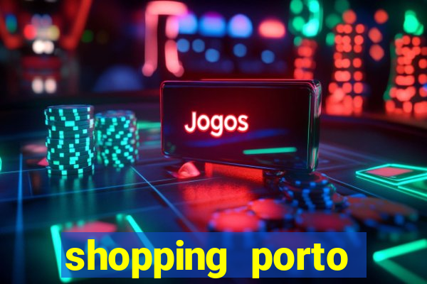 shopping porto miller boulevard