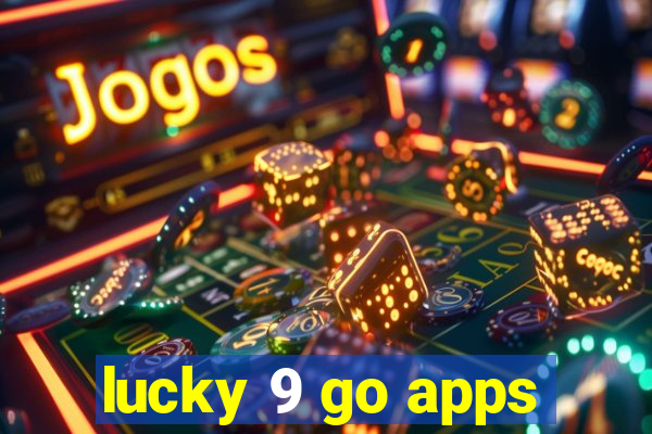 lucky 9 go apps