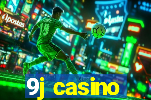 9j casino