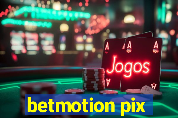 betmotion pix