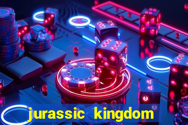 jurassic kingdom slot demo