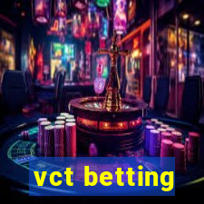 vct betting