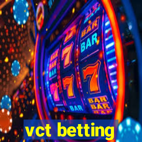 vct betting