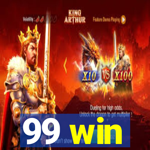 99 win