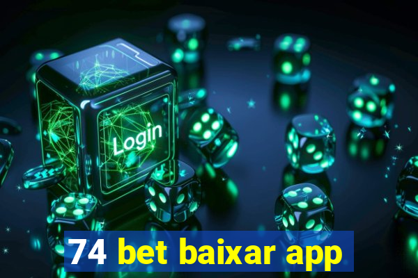 74 bet baixar app