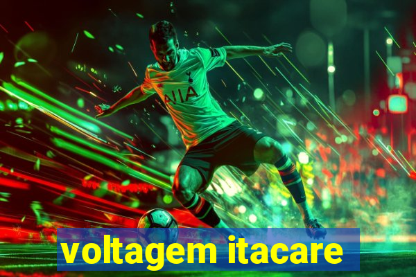 voltagem itacare