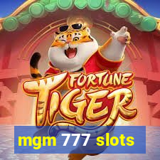 mgm 777 slots