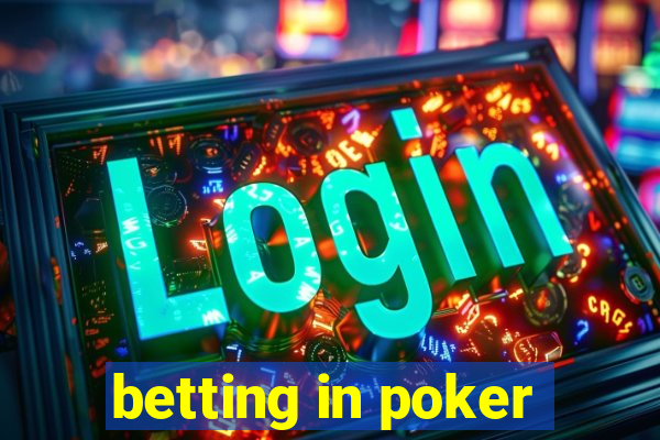 betting in poker