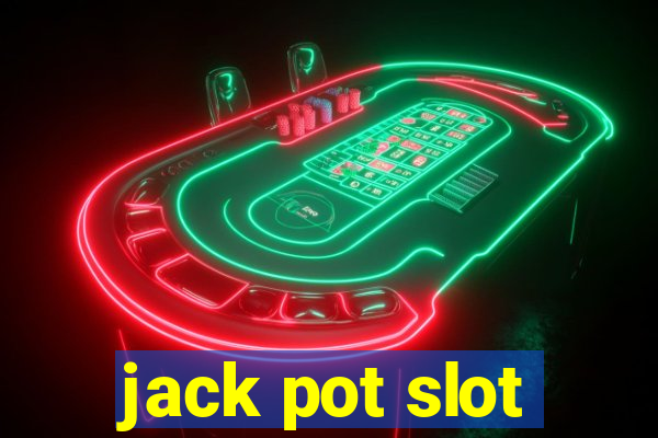 jack pot slot