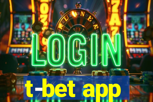 t-bet app