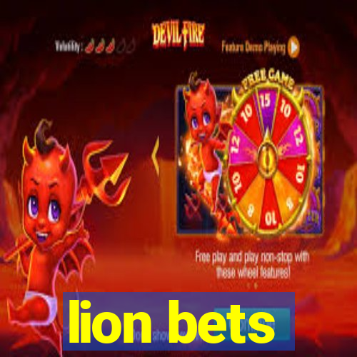 lion bets