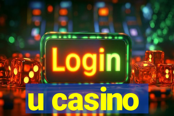 u casino