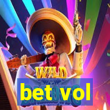 bet vol