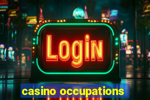 casino occupations