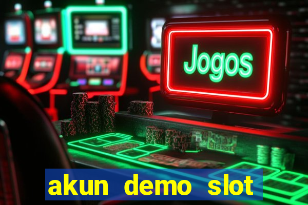 akun demo slot pragmatic play