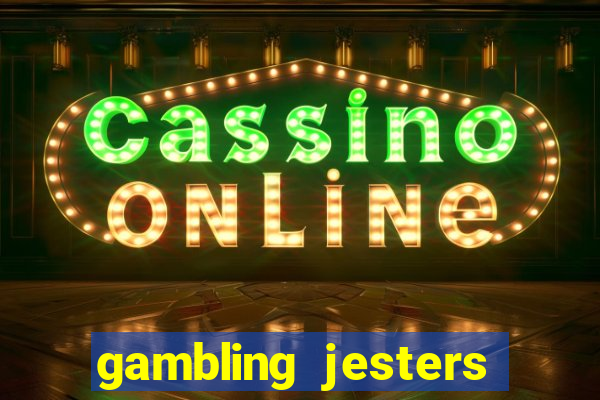 gambling jesters junction casino