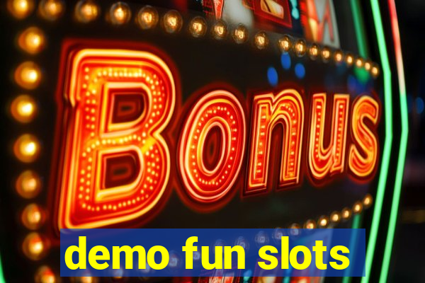 demo fun slots