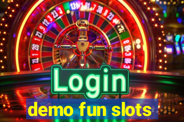 demo fun slots