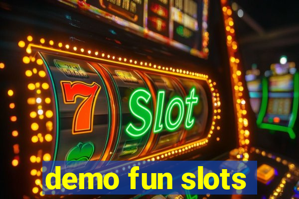 demo fun slots