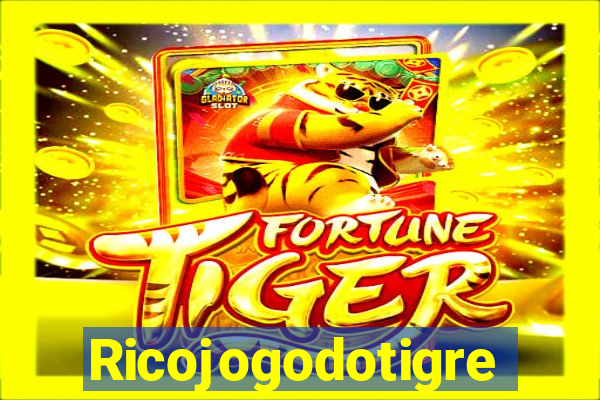 Ricojogodotigre