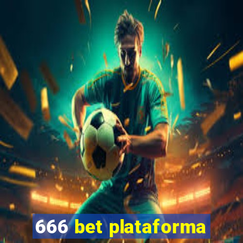 666 bet plataforma